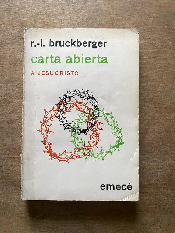 Carta abierta A Jesucristo - Bruckberger R.-L. (3w6)
