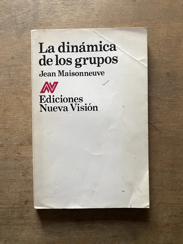 Tapa de La dinamica de los grupos - Maisonneuve Jean (3w6)