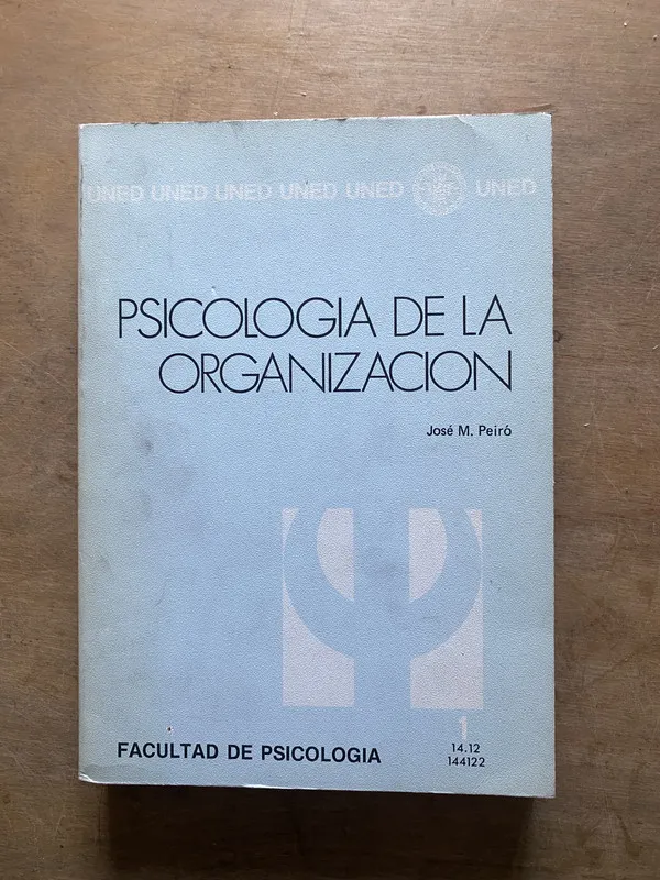 Psicologia de la Organizacion - Peiro Jose M. (3w6)