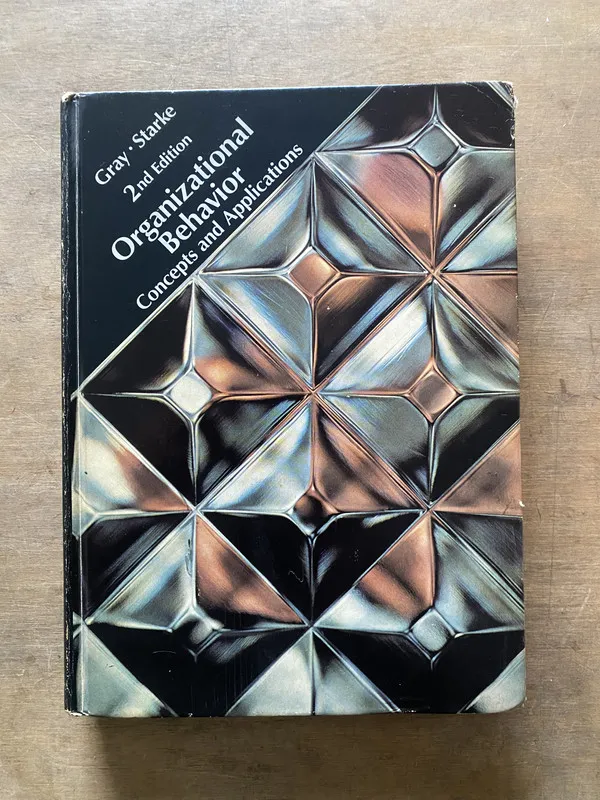 Organizational Behavior - Gray Starke (3w6)