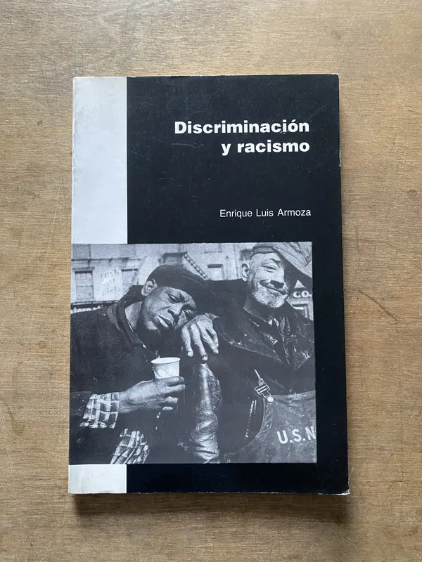 Discriminacion y racismo - Armoza Enrique Luis (3w6)