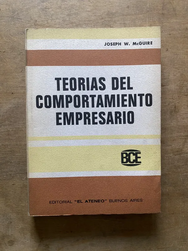 Teorias del comportamiento empresario - McGuire (3w6)