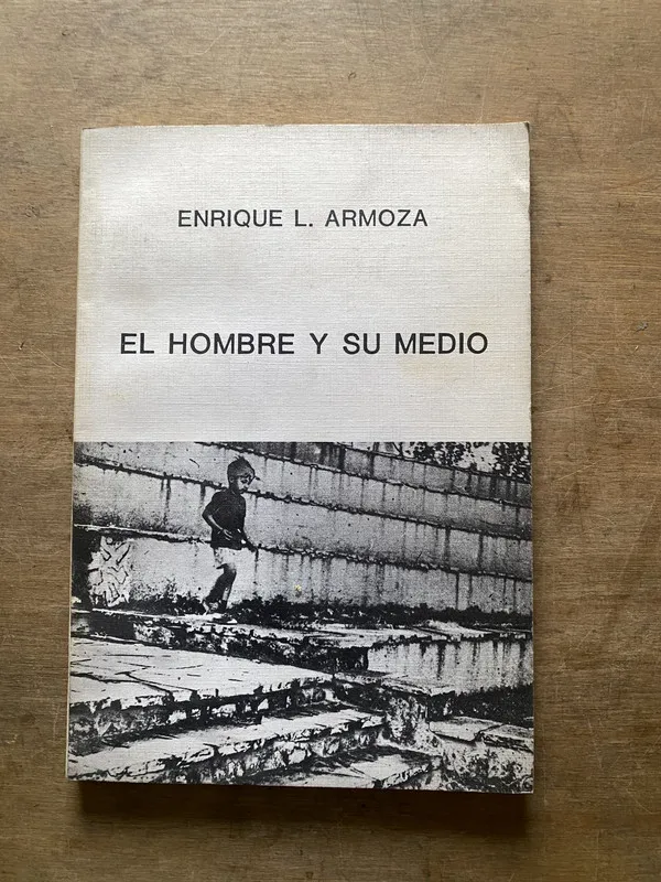 El hombre y su medio - Armoza Enrique L. (3w6)