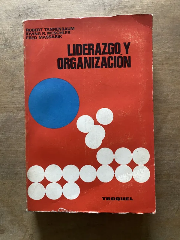 Liderazgo y Organizacion - Tannenbaum (3w6)