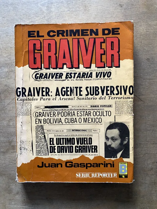 El crimen de Graiver - Gasparini Juan (3w7)