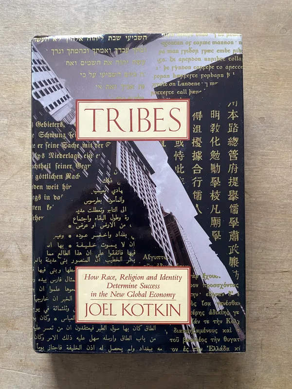 Tribes - Kotkin Joel (3w7)