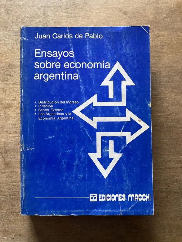 Ensayos sobre economia argentina - de Pablo (3w7)