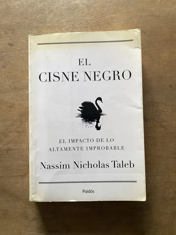 El cisne negro - Taleb Nassim Nicholas (3w7)