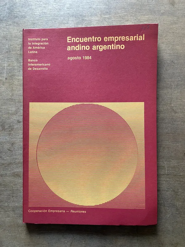 Encuentro empresarial andino argentino - (3w7)