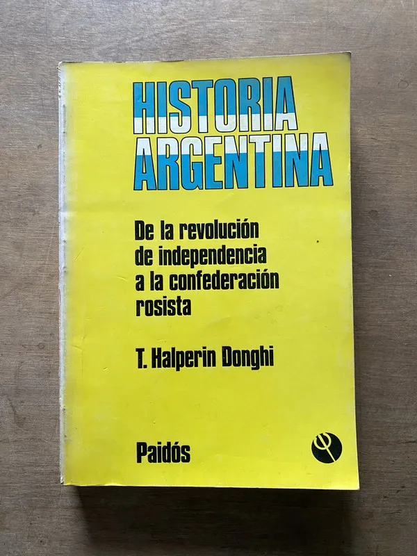 Historia Argentina. De la revolucion - Halperin Donghi (3w7