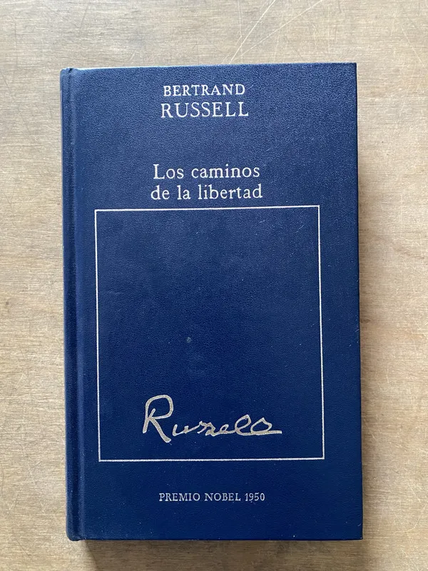 Los caminos de la libertad - Russell Bertrand (3w7)