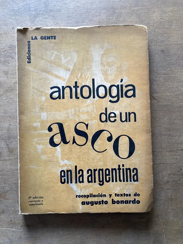 Antologia de un asco en la Argentina - Bonardo (3w7)