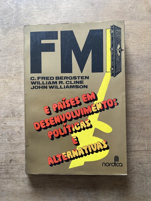 FMI e Paises em Desenvolvimento: Politicas - Bergsten (3t1)