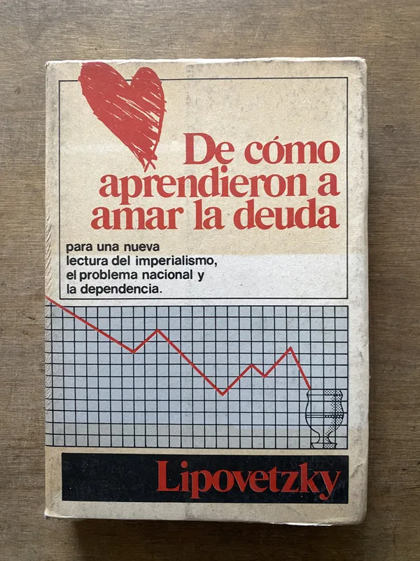 Tapa de De como aprendieron a amar la deuda - Lipovetzky (3t1)