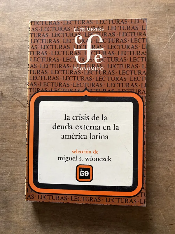 La crisis de la deuda externa en la America - Wionczek (3t1