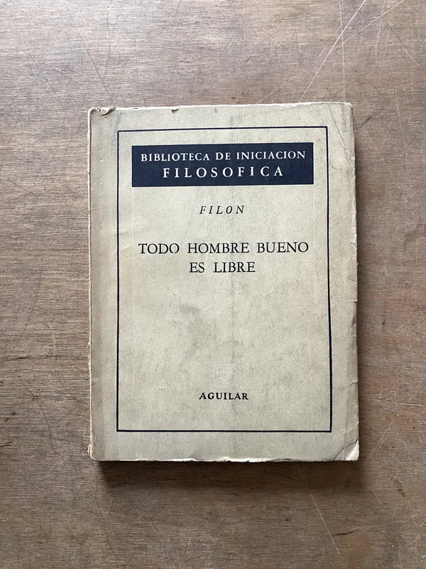 Todo hombre bueno es libre - Filon (3t1)