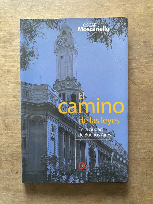 Tapa de El camino de las leyes - Moscariello Oscar (3t1)
