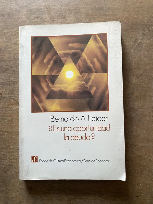 Es una oportunidad la deuda? - Lietaer Bernardo A. (3t1)
