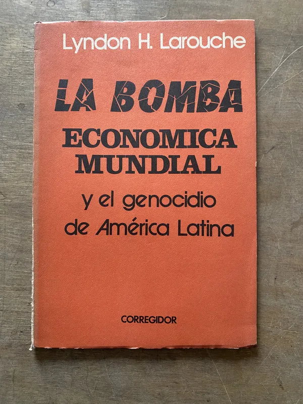 Tapa de La Bomba Economica Mundial - Larouche Lyndon H. (3t1)