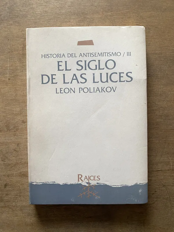 El siglo de las luces - Poliakov Leon (3t1)