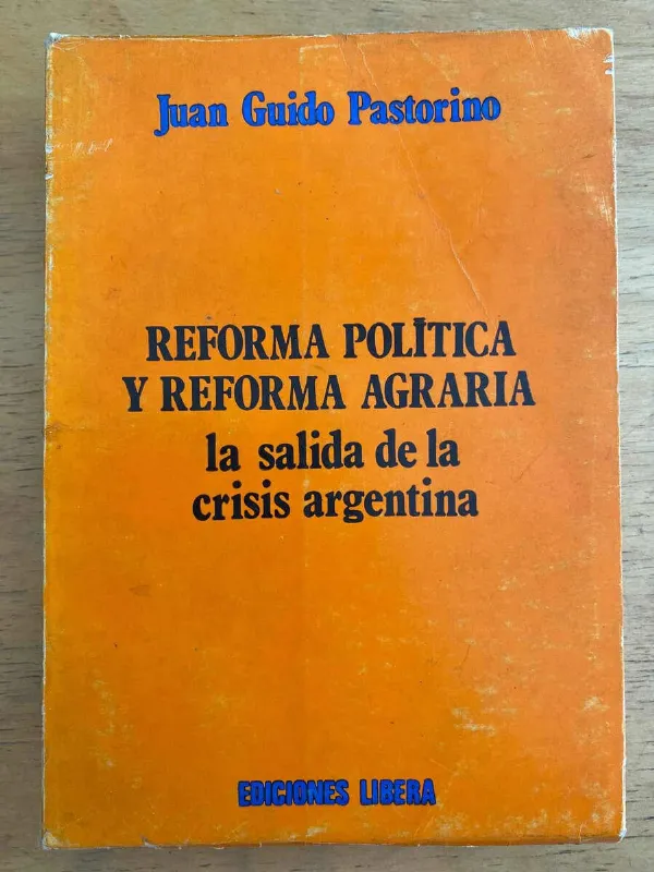 Tapa de Reforma Politica Y Reforma Agraria - Pastorino (j1)