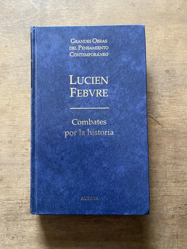 Combates por la historia - Febvre Lucien (3t1)
