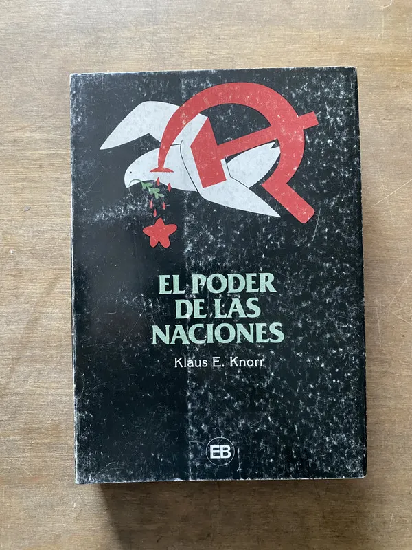 El poder de las naciones - Knorr Klaus E. (3t2)