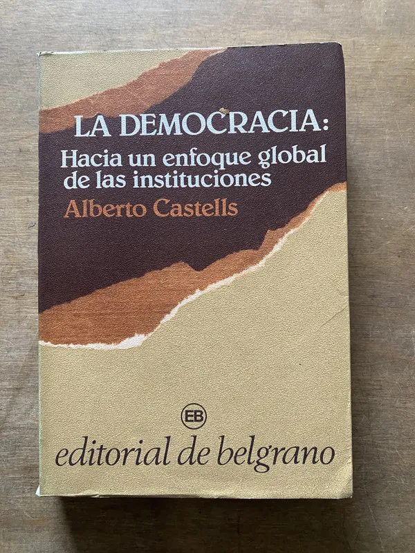 La democracia - Castells Alberto (3t2)