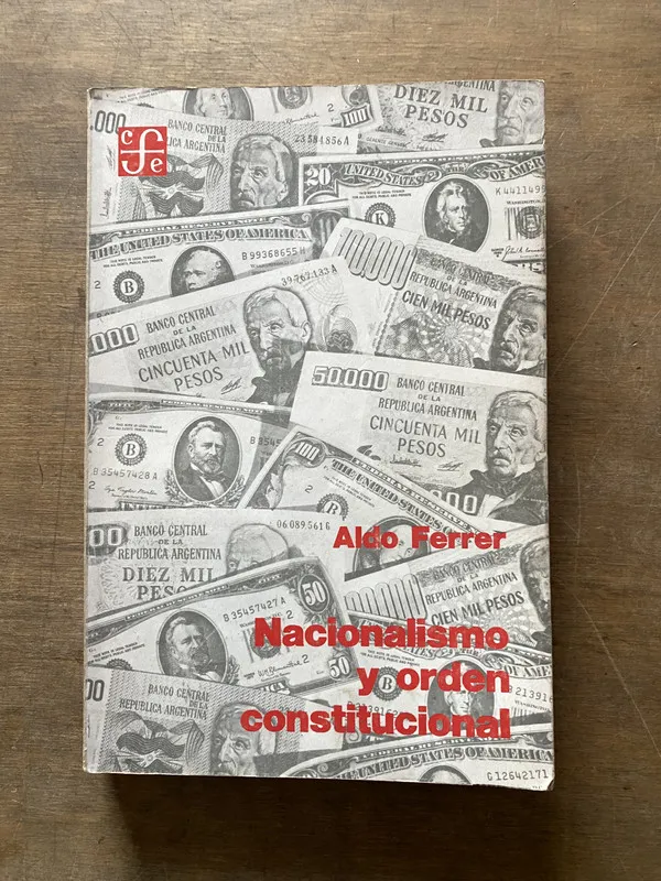 Nacionalismo y orden constitucional - Ferrer Aldo (3t2)