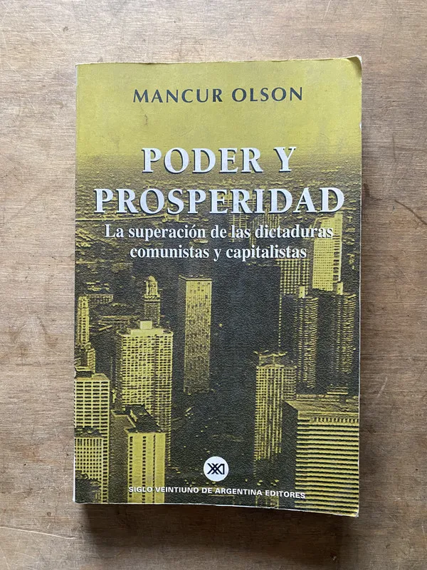 Poder y Prosperidad - Olson Mancur (3t2)