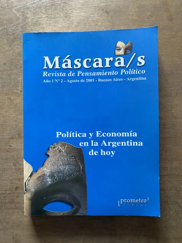 Politica y Economia en la - Mascara/s Año 1 nro 2 (3t2)