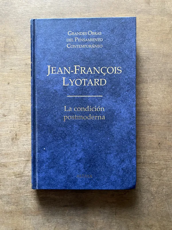 La condicion postmoderna - Lyotard Jean-Francois (3t2)
