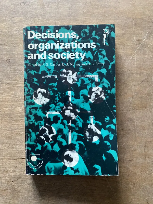 Decisions organizations and society - Castles (3t3)