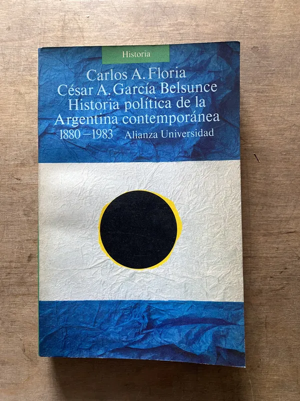 Historia politica de la Argentina - Floria (3t3)