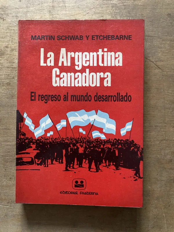 La Argentina Ganadora - Schwab y Etchebarne Martin (3t3)