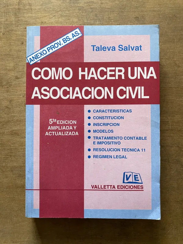 Como hacer una Asociacion Civil - Taleva Salvat (3t3)