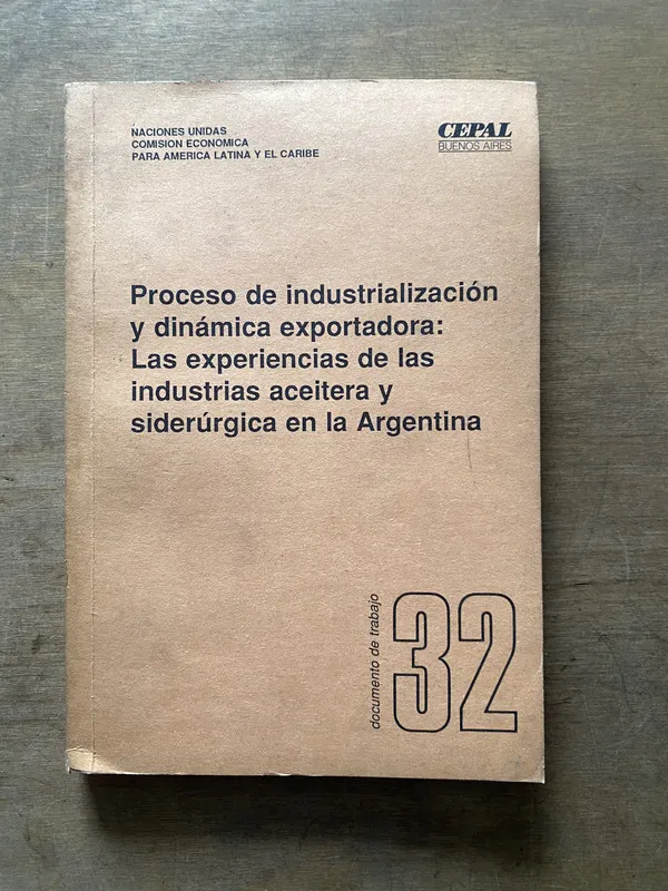 Proceso de industrializacion y dinamica exportadora: Las ex