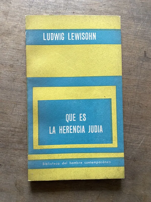 Que es la herencia judia - Lewisohn Ludwig (3t3)
