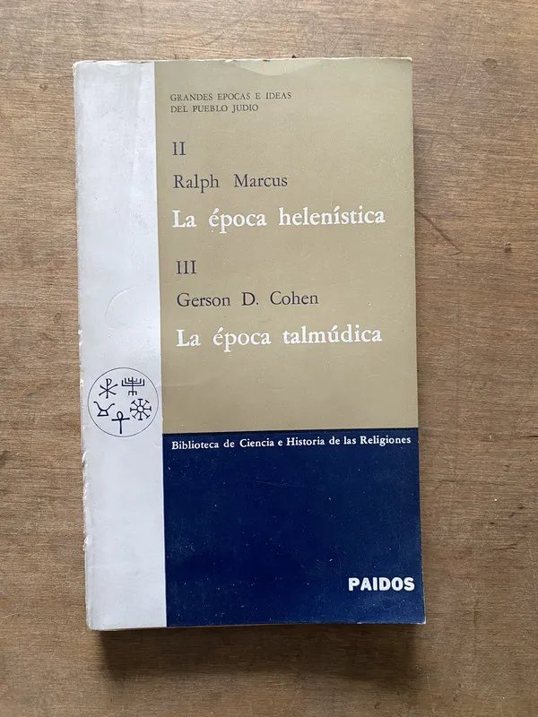 La epoca helenistica / La epoca talmudica - Marcus (3t3)