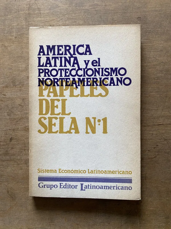 Tapa de America Latina y el Proteccionismo Norteamericano - (3t3)