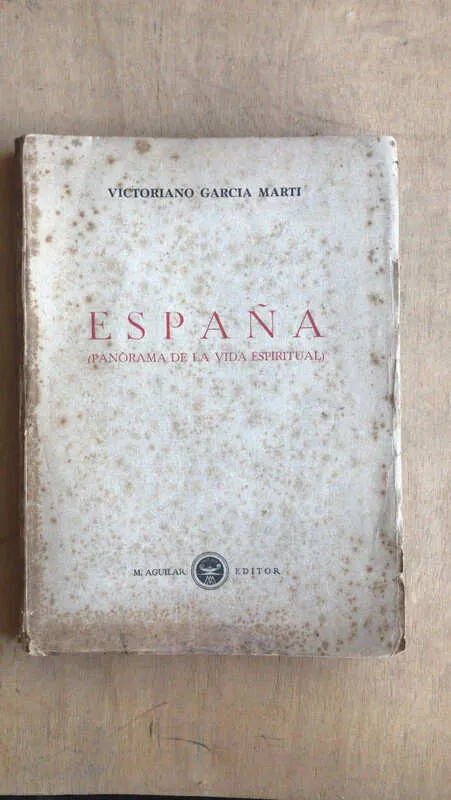 España, Panorama De La Vida Espiritual - Garcia Marti (n5)