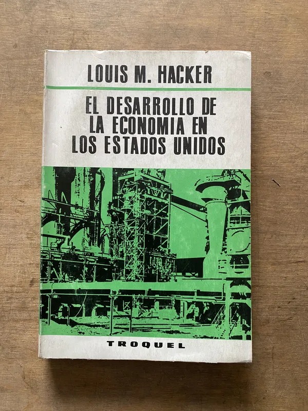 El desarrollo de la economia en los Estados - Hacker (3t3)