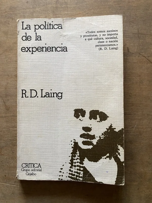 La politica de la experiencia - Laing R.D. (3t4)