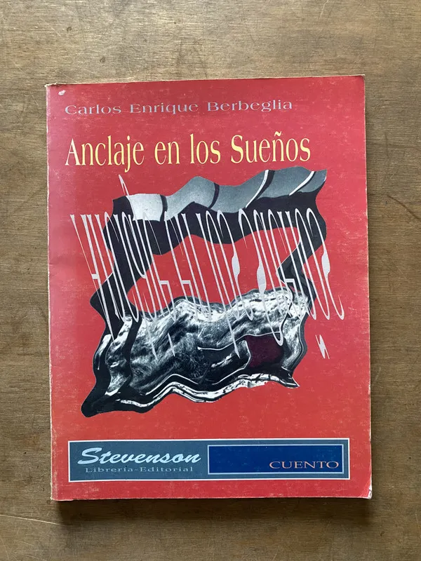 Anclaje en los Sueños - Berbeglia Carlos Enrique (3t4)