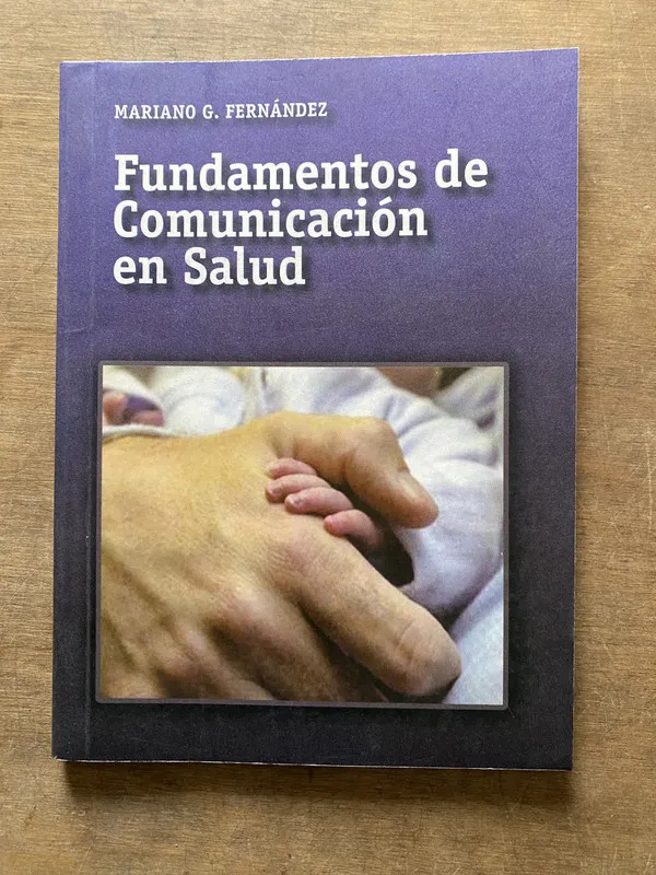 Fundamentos de Comunicacion en Salud - Fernandez (3t4)