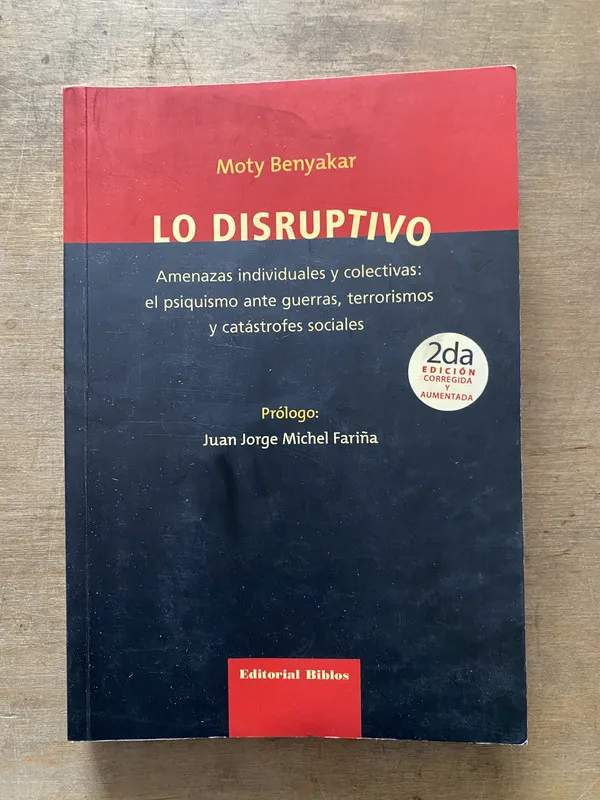 Lo disruptivo - Benyakar Moty (3t4)
