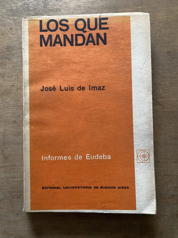 Tapa de Los que mandan - de Imaz Jose Luis (3t4)