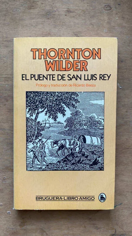 El Puente De San Luis Rey - Wilder, Thornton (dd2)