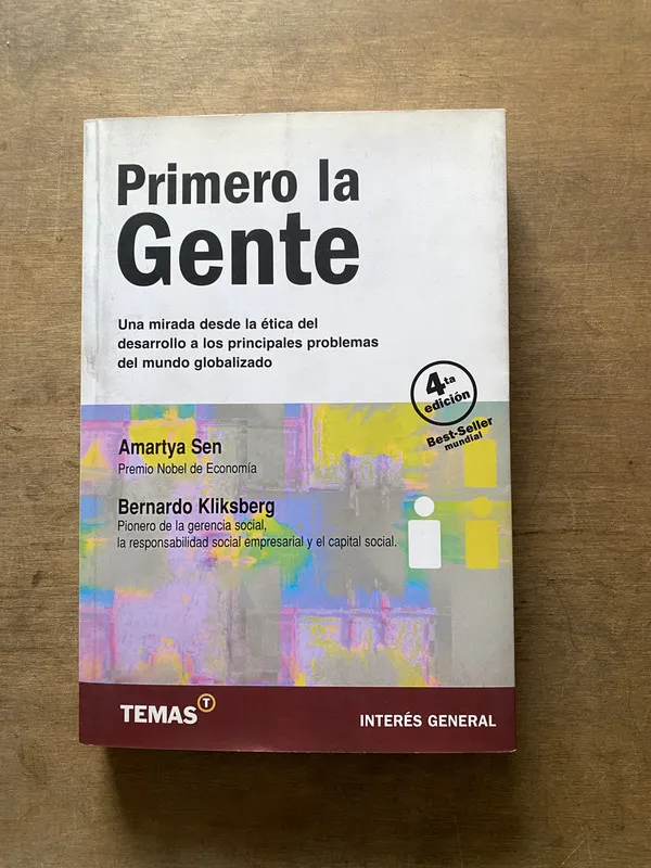 Primero la Gente - Sen Amartya y Kliksberg Bernardo (3t4)