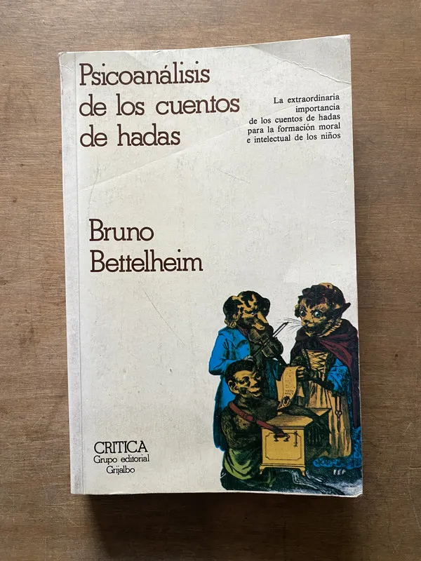 Psicoanalisis de los cuentos de hadas - Bettelheim (3t4)